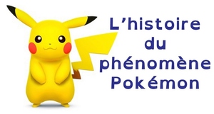 Histoire phnomne Pokmon