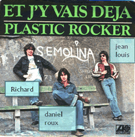 1er 45 tours de Jean-Louis Aubert en 1976 avec Daniel Roux et Richard