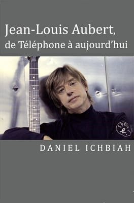 lien d'achat - biographie de Jean-Louis Aubert - edition 2016