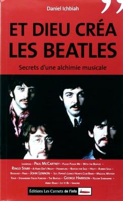 Et Dieu cra les Beatles
