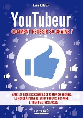 Devenir Youtubeur 2020  - Daniel Ichbiah