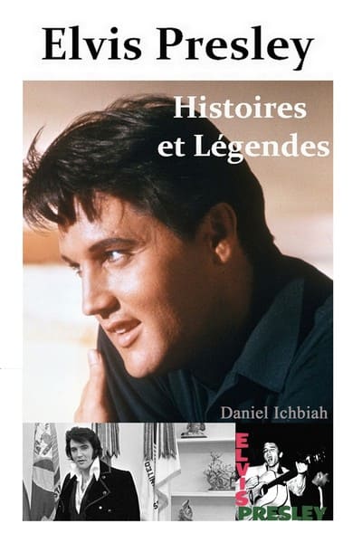 Elvis Presley, histoires & lgendes
