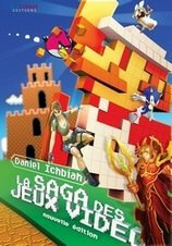 La Saga des Jeux Vido - dition Kindle