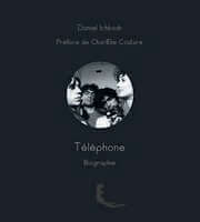 Tlphone au coeur de la vie - Daniel Ichbiah